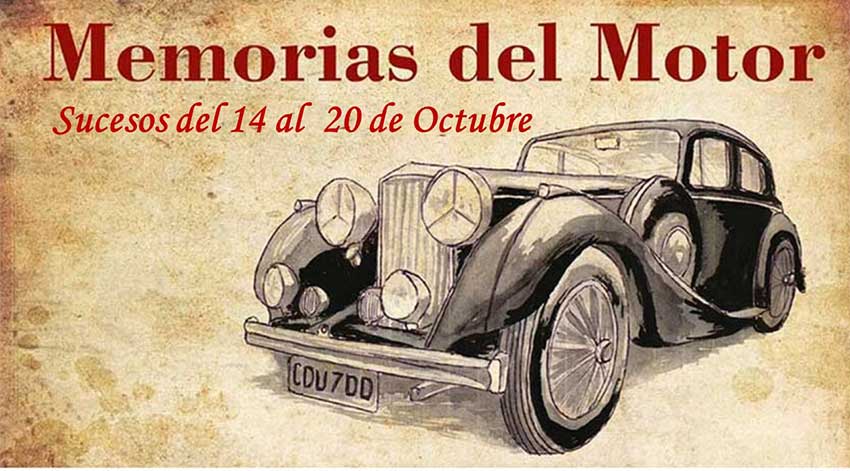 Memorias del Motor: del 14 al 20 de octubre