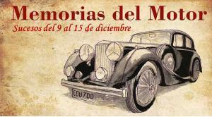 Memorias del Motor: del 9 de diciembre al 15 de diciembre