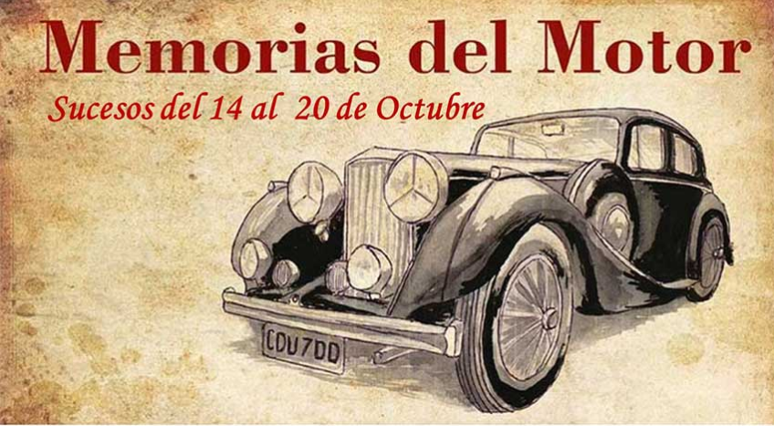 Memorias del Motor: del 14 al 20 de octubre